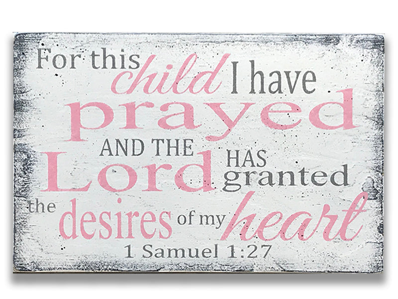 For This Child I Have Prayed Christian Girl Nursery Sign