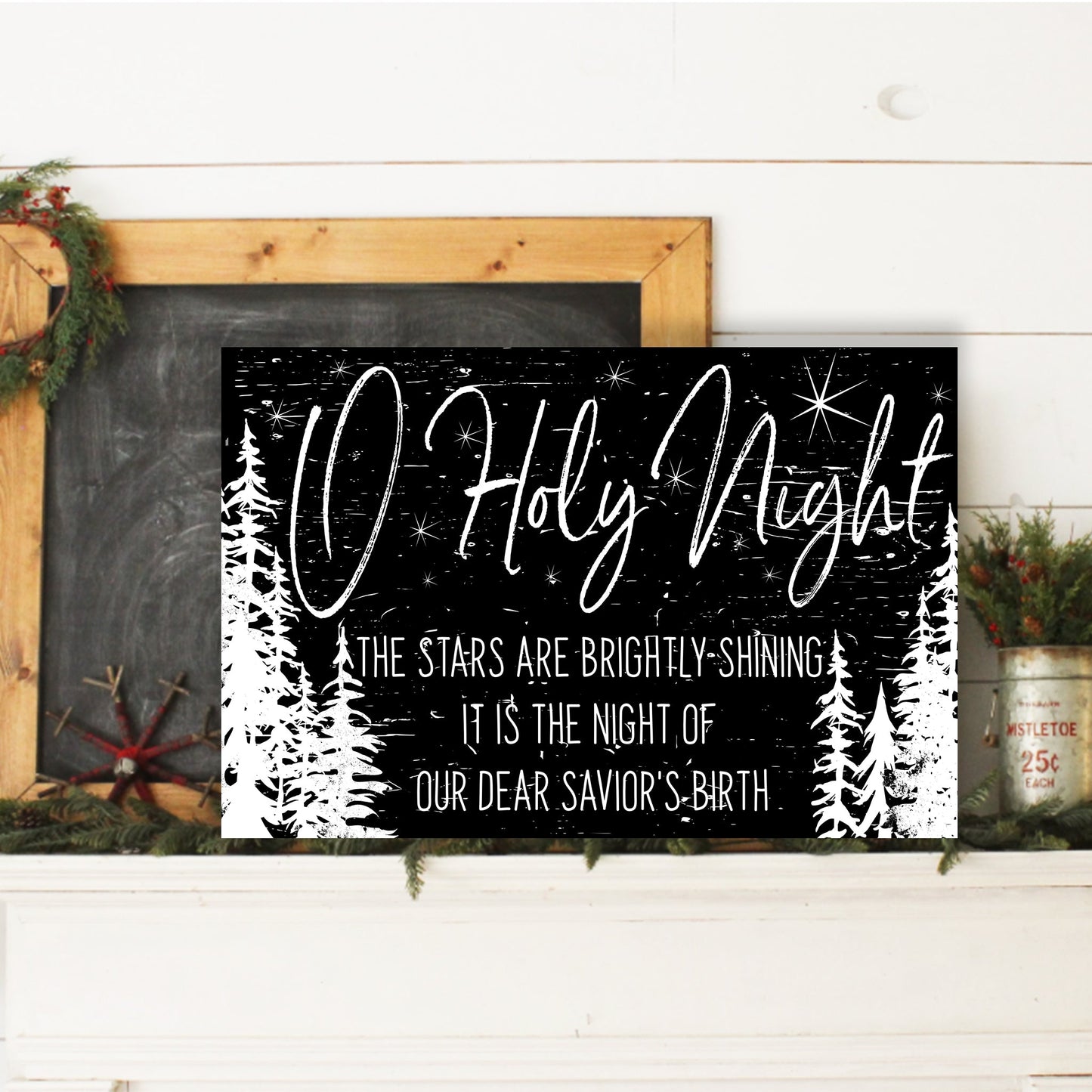 O Holy Night Christmas Sign | Rusticly Inspired Signs