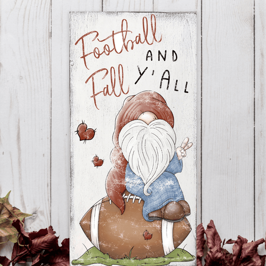 Football and Fall Y'all Gnome Wood Sign