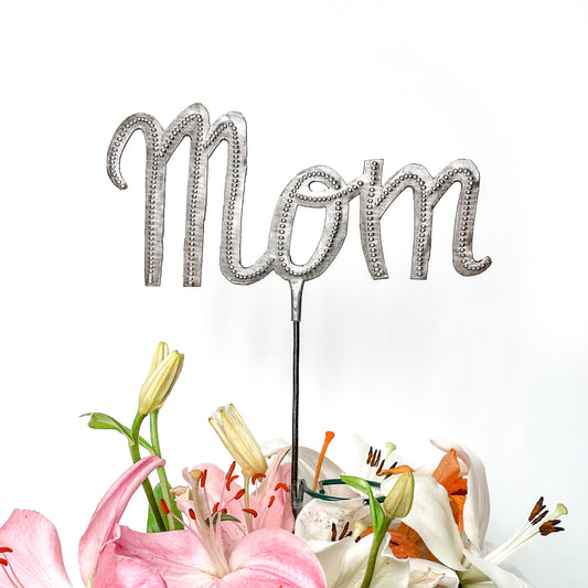Mom Plant Stake