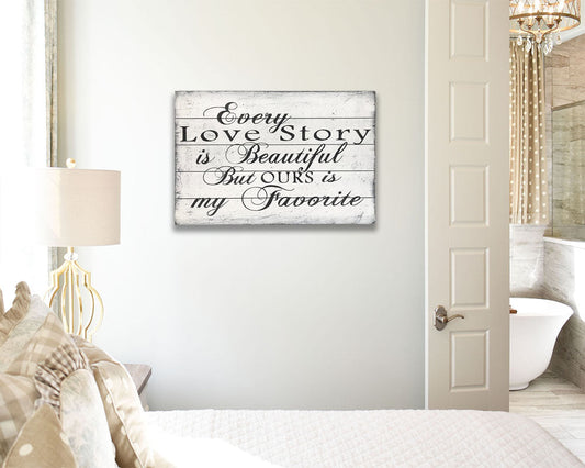 Every Love Story Wedding Anniversary Wood Sign Wall Decor